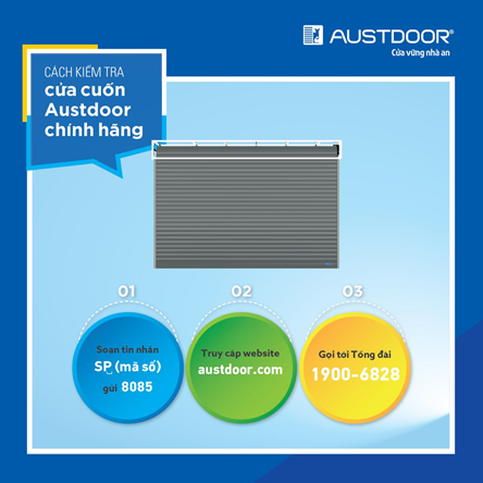✅ AUSTDOORCARE ✅3 Cách kiểm tra cửa cuốn Austdoor chính hãng